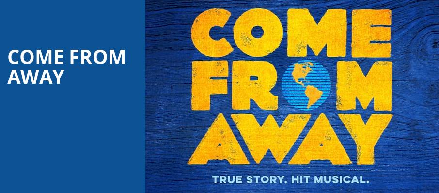 Come From Away, Mary W Sommervold Hall at Washington Pavilion, Sioux Falls