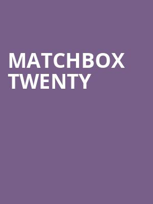 Matchbox Twenty, Denny Sanford Premier Center, Sioux Falls