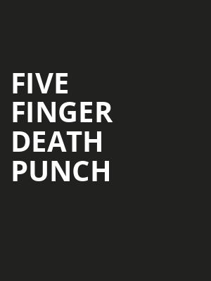Five Finger Death Punch Poster