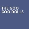 The Goo Goo Dolls, Mary W Sommervold Hall at Washington Pavilion, Sioux Falls