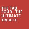 The Fab Four The Ultimate Tribute, Sioux Falls Orpheum Theater, Sioux Falls