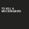 To Kill A Mockingbird, Mary W Sommervold Hall at Washington Pavilion, Sioux Falls